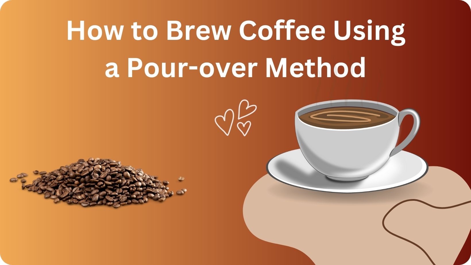 How to Brew Coffee Using a Pour-over Method?