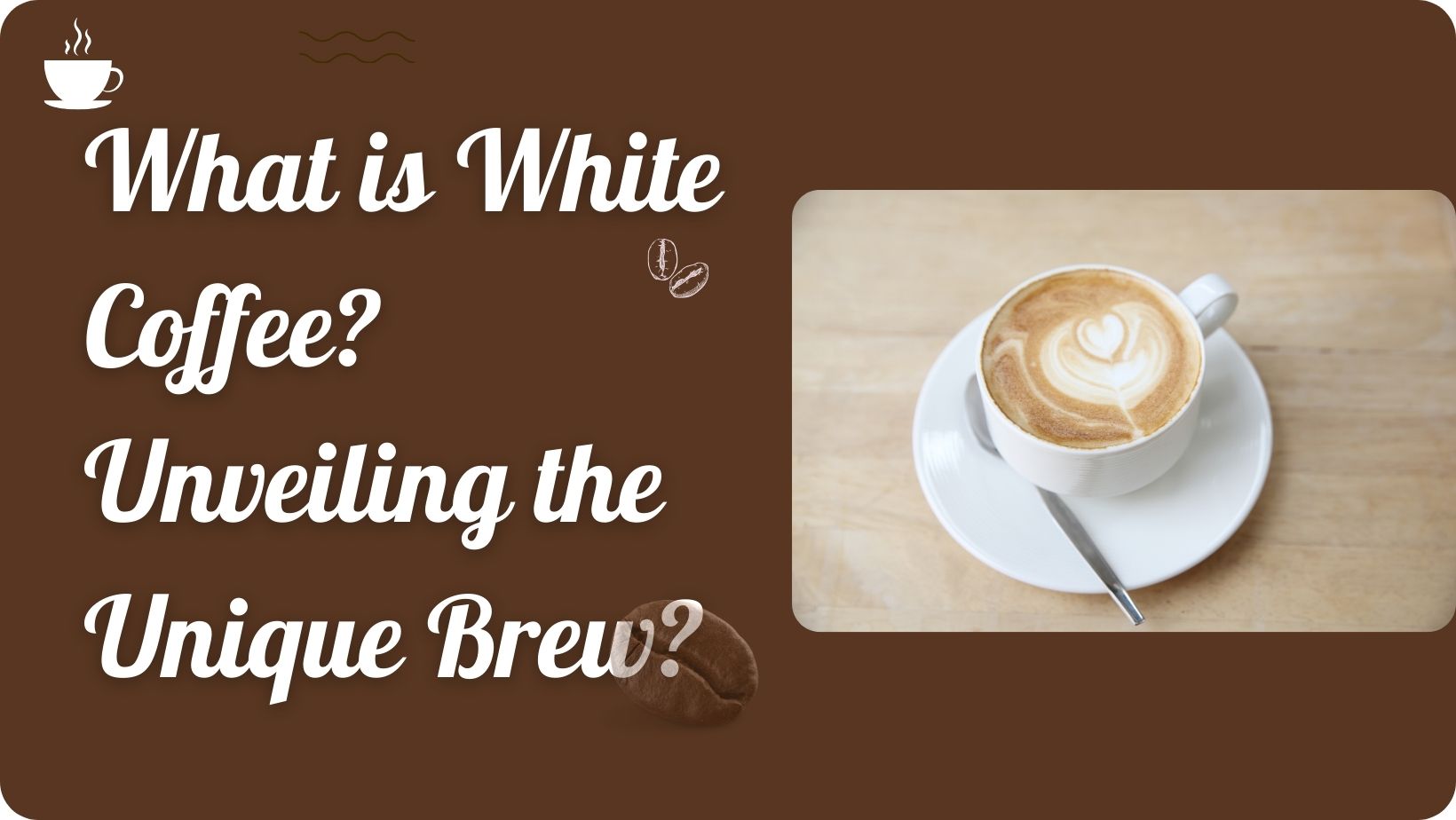 What is White Coffee? Unveiling the Unique Brew?
