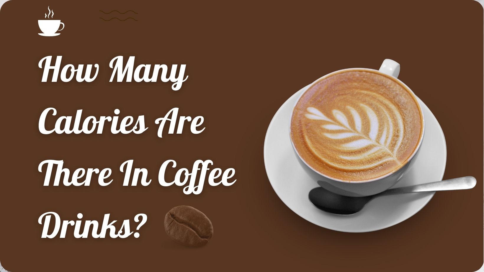How Many Calories Are There In Coffee Drinks?